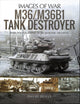 Book cover of: M36/M36B1 Tank Destroyer. By: David Doyle