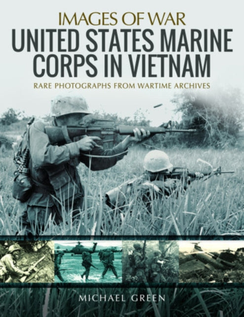 Book cover of: United States Marine Corps in Vietnam. By: Green, Michael