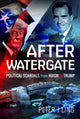 Book cover of: After Watergate. By: Peter J. Ling