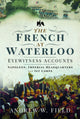 French at Waterloo: Eyewitness Accounts