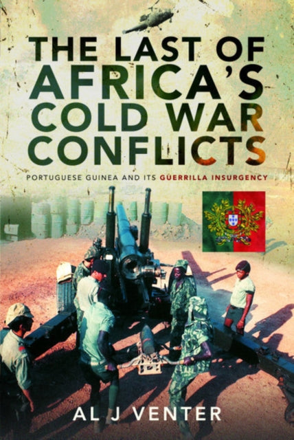 Book cover of: Last of Africa's Cold War Conflicts. By: Al J. Venter
