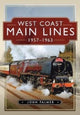 Book cover of: West Coast Main Lines, 1957-1963. By: John Palmer