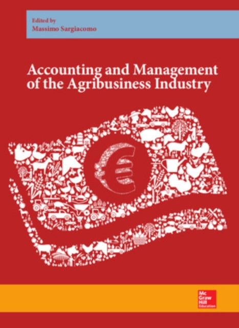 Book cover of: Accounting and Management of the Agribusiness Industry. By: DIPARTIMENTO DI ECONOMIA AZIENDALE