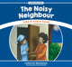 Book cover of: Noisy Neighbour. By: Catherine MacKenzie