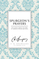 Book cover of: Spurgeon's Prayers. By: C. H. Spurgeon