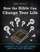 Book cover of: How the Bible Can Change Your Life. By: Josh Moody