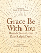 Book cover of: Grace Be With You. By: Dale Ralph Davis