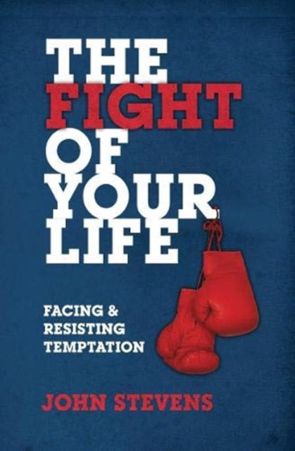 Book cover of: Fight of Your Life. By: John Stevens