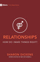Book cover of: Relationships - How Do I Make Things Right?. By: Sharon Dickens