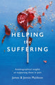 Book cover of: Helping the Suffering. By: James Muldoon