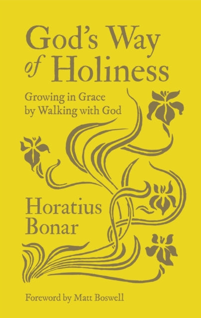 Book cover of: God's Way of Holiness. By: Horatius Bonar