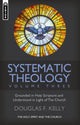 Book cover of: Systematic Theology (Volume 3). By: Douglas F. Kelly
