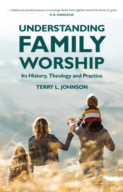 Book cover of: Understanding Family Worship. By: Dayspring MacLeod