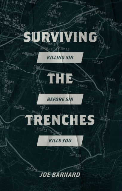 Book cover of: Surviving the Trenches. By: Joe Barnard