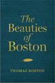 Book cover of: Beauties of Boston. By: Thomas Boston