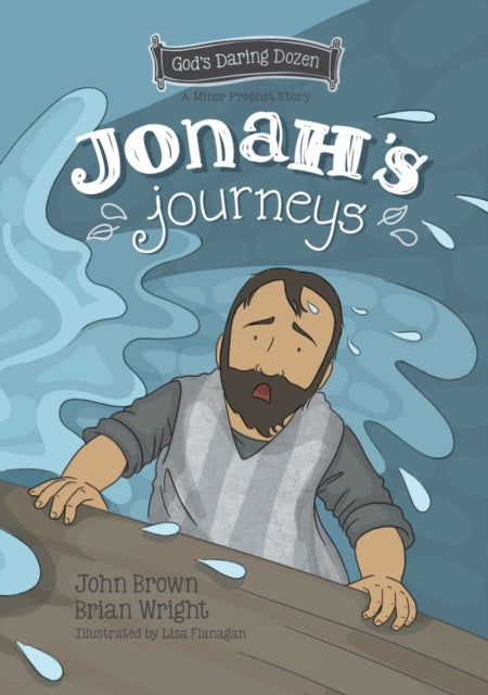 Book cover of: Jonah's Journeys. By: Brian J. Wright