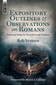 Book cover of: Expository Outlines and Observations on Romans. By: Rob Ventura