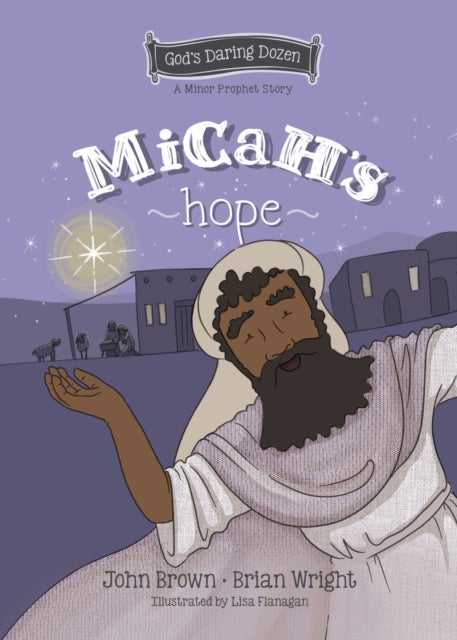 Book cover of: Micah's Hope. By: Brian J. Wright