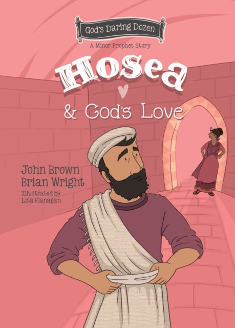Book cover of: Hosea and God's Love. By: Brian J. Wright