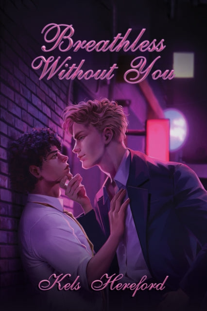 Book cover of: Breathless Without You