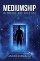 Book cover of: Mediumship in Theory and Practice. By: André Kirsebom