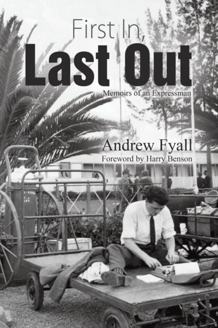 Book cover of: First In, Last Out. By: Andrew Fyall