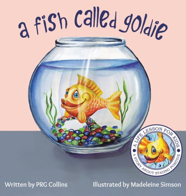 Book cover of: Fish Called Goldie. By: P. R. G Collins