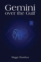 Book cover of: Gemini over the Gulf. By: Maggie Hamilton