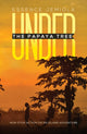 Under the Papaya Tree, Non-stop Action on an Island Adventure 9781528990233 Essence Jemiola