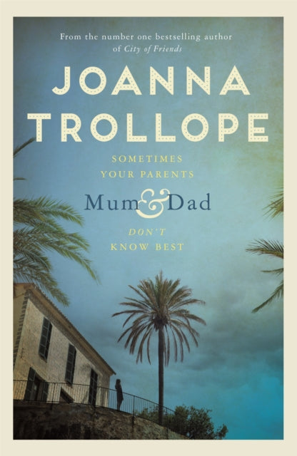 Mum & Dad 9781529003390 Joanna Trollope