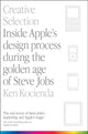 Book cover of: Creative Selection. By: Ken Kocienda