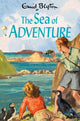 Book cover of: Sea of Adventure. By: Enid Blyton