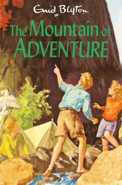 Book cover of: Mountain of Adventure. By: Enid Blyton