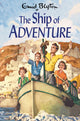 Book cover of: Ship of Adventure. By: Enid Blyton