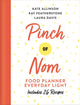 Book cover of: Pinch of Nom Food Planner: Everyday Light. By: Kay Featherstone