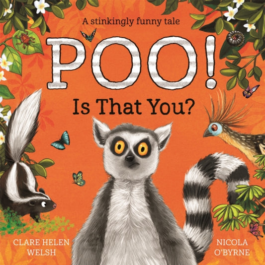 Book cover of: Poo! Is That You?. By: Clare Helen Welsh