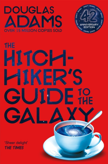 Hitchhiker's Guide to the Galaxy, The 42nd Anniversary Edition of Douglas Adams's International Bestseller 9781529034523 Douglas Adams