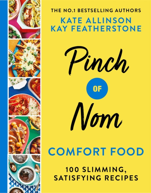 Book cover of: Pinch of Nom Comfort Food. By: Kay Featherstone