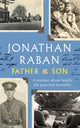 Book cover of: Father and Son. By: Jonathan Raban