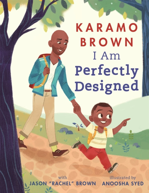 Book cover of: I Am Perfectly Designed. By: Karamo Brown