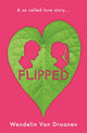 Book cover of: Flipped. By: Draanen Wendelin Van