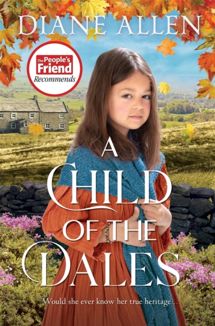Book cover of: Child of the Dales. By: Diane Allen