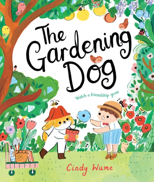 Book cover of: Gardening Dog. By: Cindy Wume