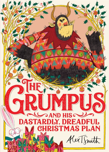 Book cover of: Grumpus. By: Alex T. Smith