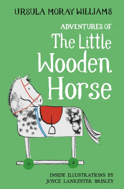 Book cover of: Adventures of the Little Wooden Horse. By: Ursula Moray Williams