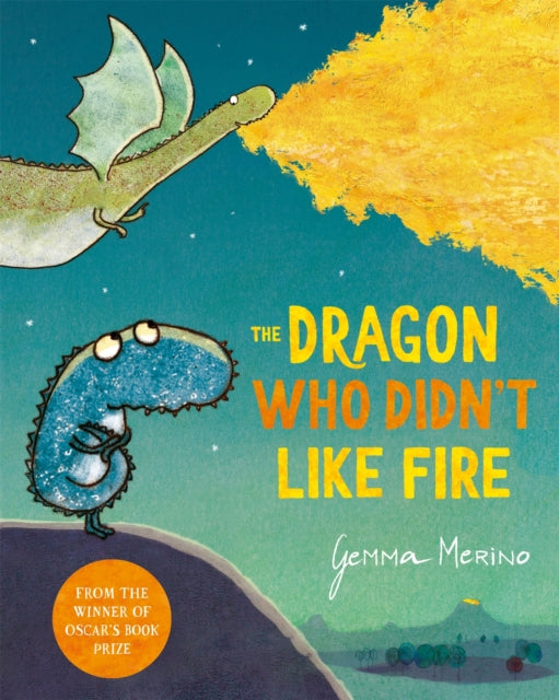 Dragon Who Didn't Like Fire 9781529044829 Gemma Merino