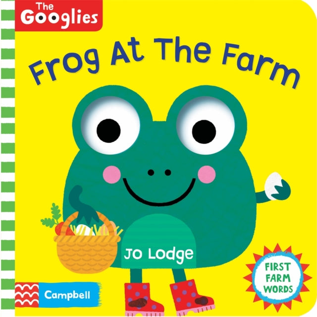 Book cover of: Frog At The Farm. By: Campbell Books