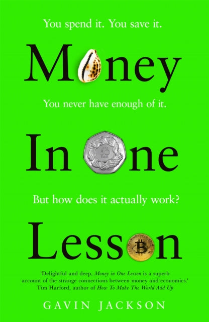 Book cover of: Money in One Lesson. By: Gavin Jackson