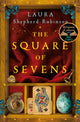 Book cover of: Square of Sevens. By: Laura Shepherd-Robinson