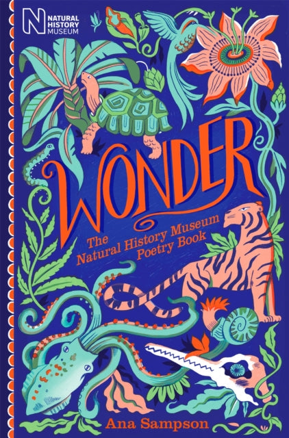 Book cover of: Wonder: The Natural History Museum Poetry Book. By: Ana Sampson